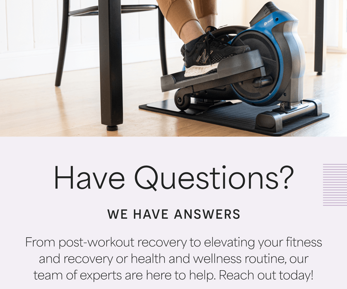 Have Questions? We have answers