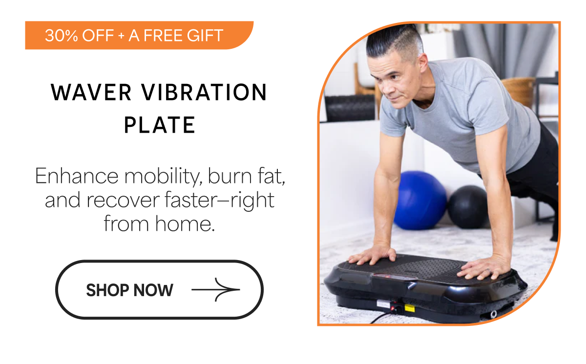 Waver vibration plate with a man doing push-ups, promoting mobility and fitness. 30% off and a free gift.