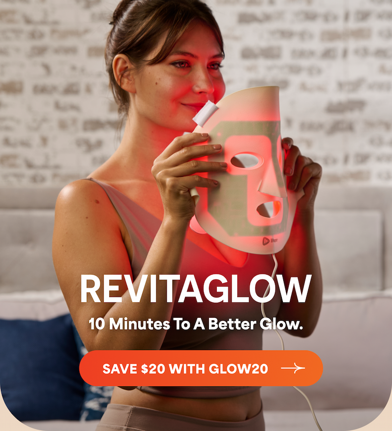 RevitaGlow | 10 Minutes to a Better Glow | Save $20 with GLOW20