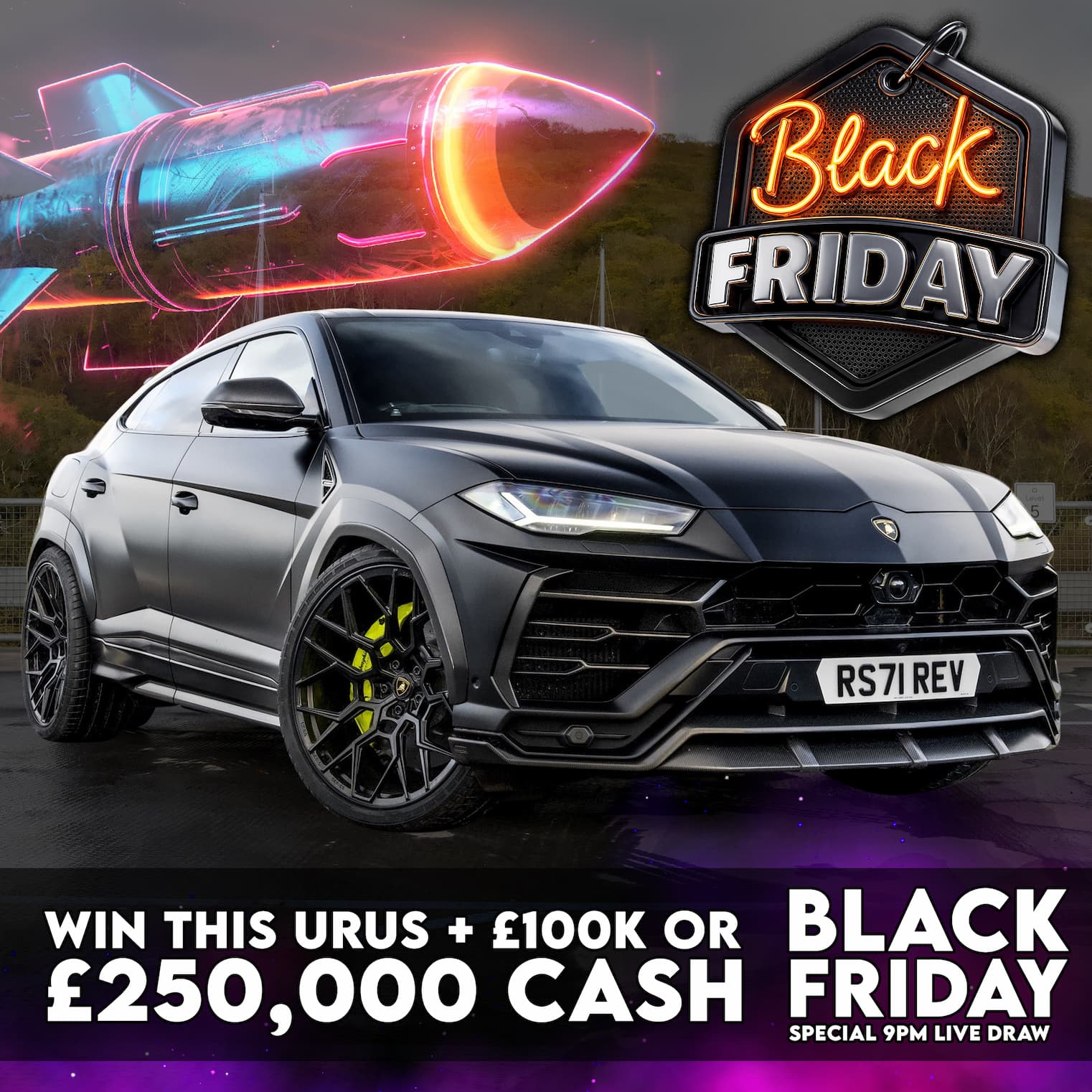 URUS OR £250,000 WON AT 9PM
