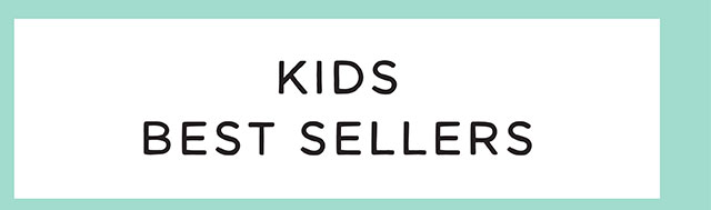 KIDS BEST SELLERS