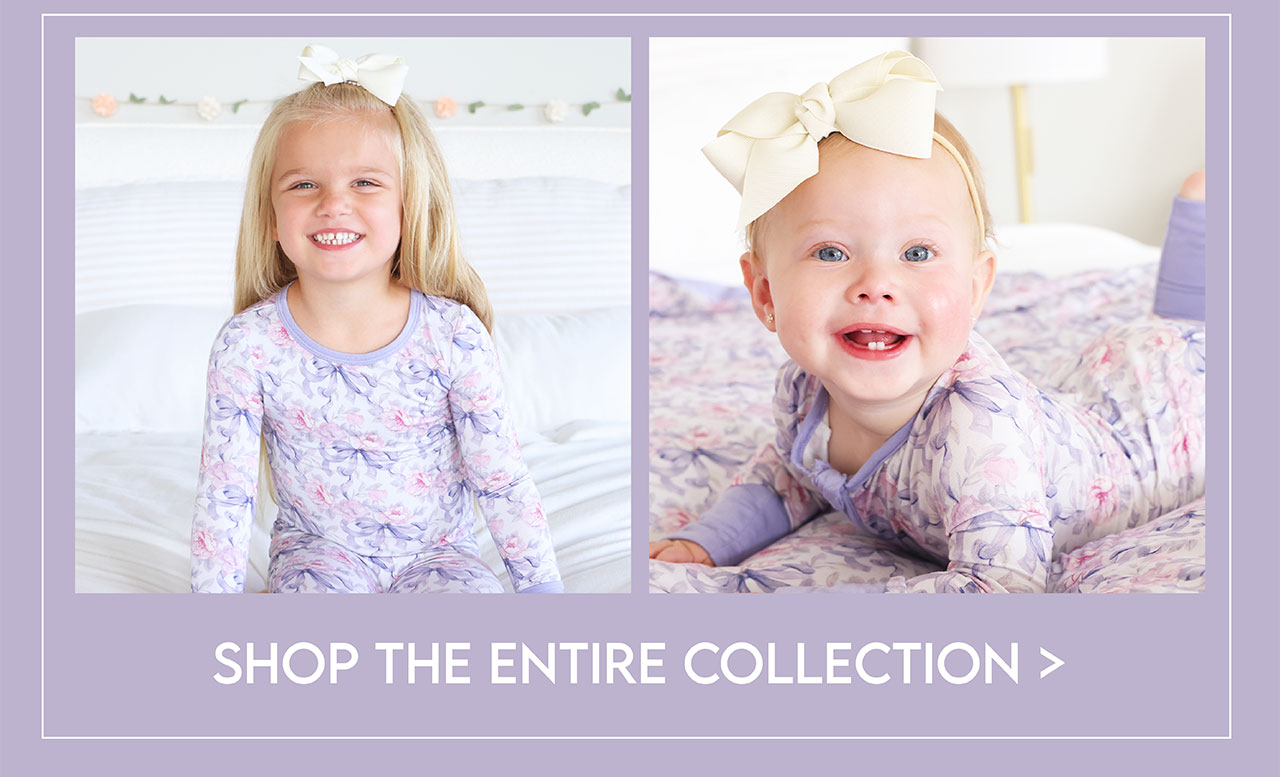 SHOP THE ENTIRE COLLECTION