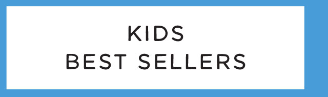 KIDS BEST SELLERS