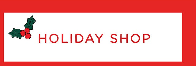HOLIDAY SHOP