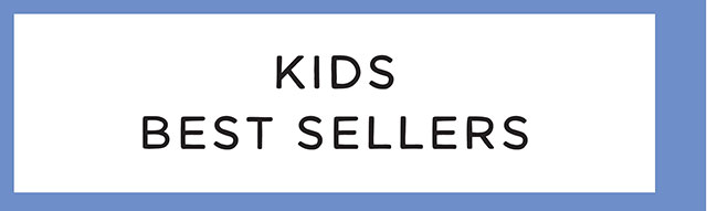 KIDS BEST SELLERS