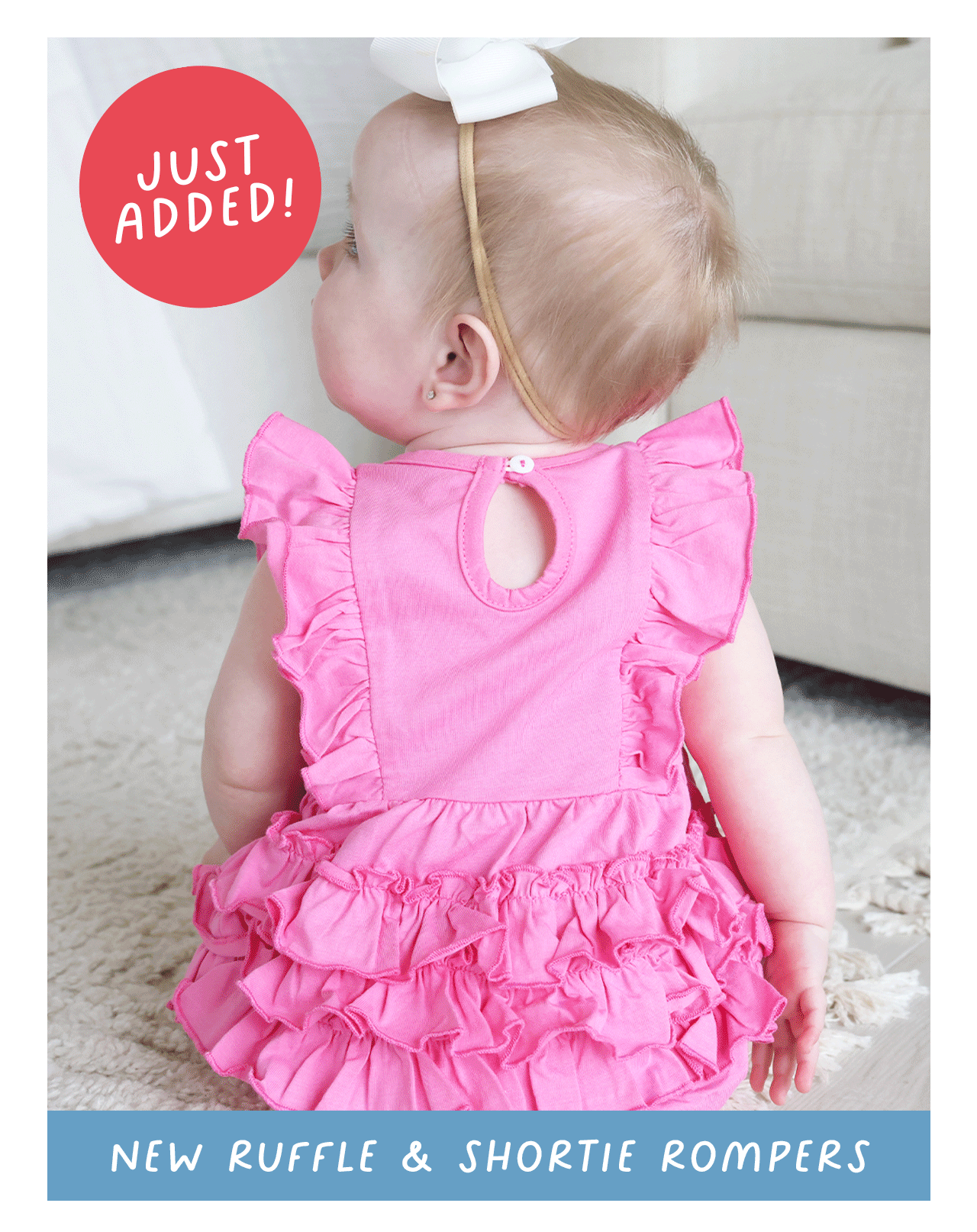 JUST ADDED! NEW RUFFLE & SHORTIE ROMPERS