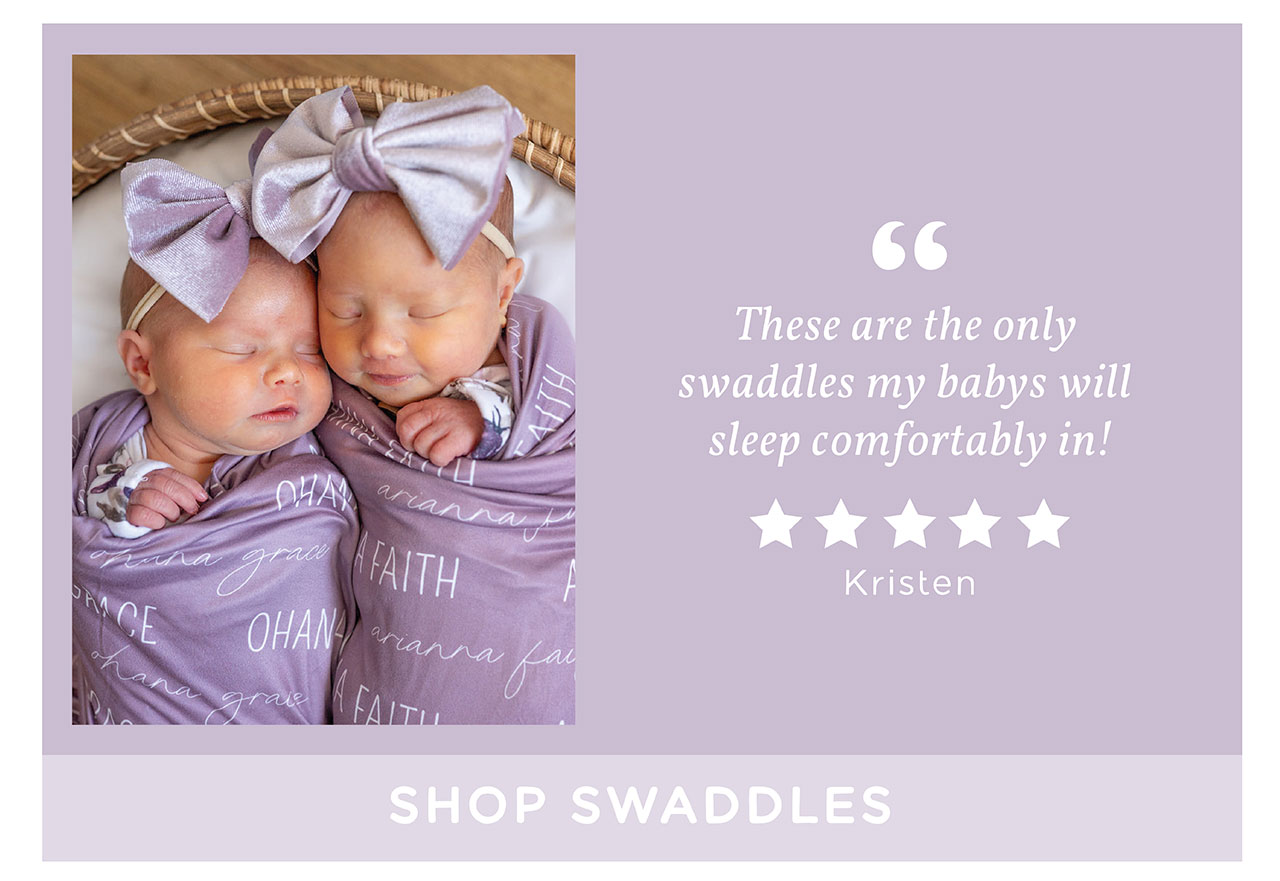 SHOP SWADDLES