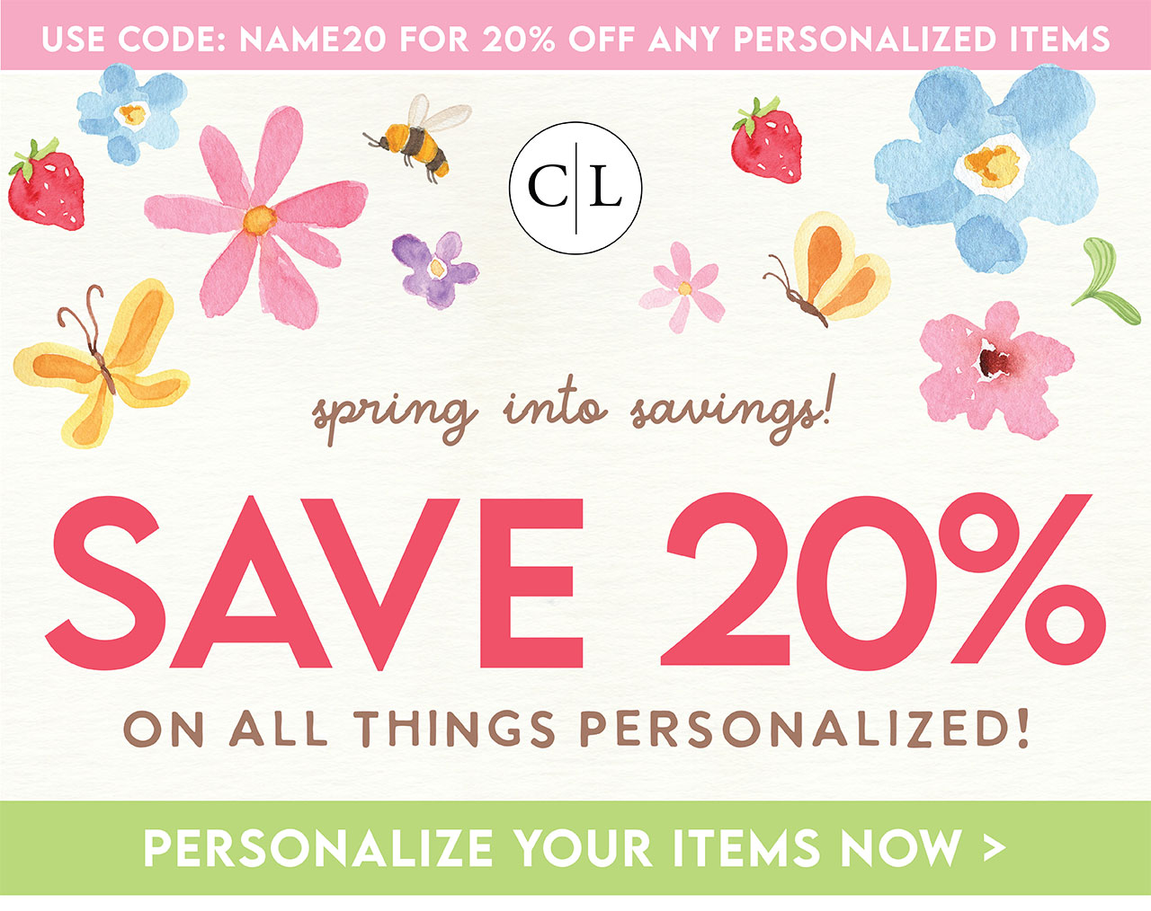 use code NAME20 for 20% OFF ANY PERSONALIZED ITEMS