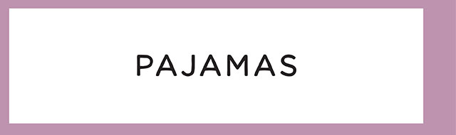 PAJAMAS