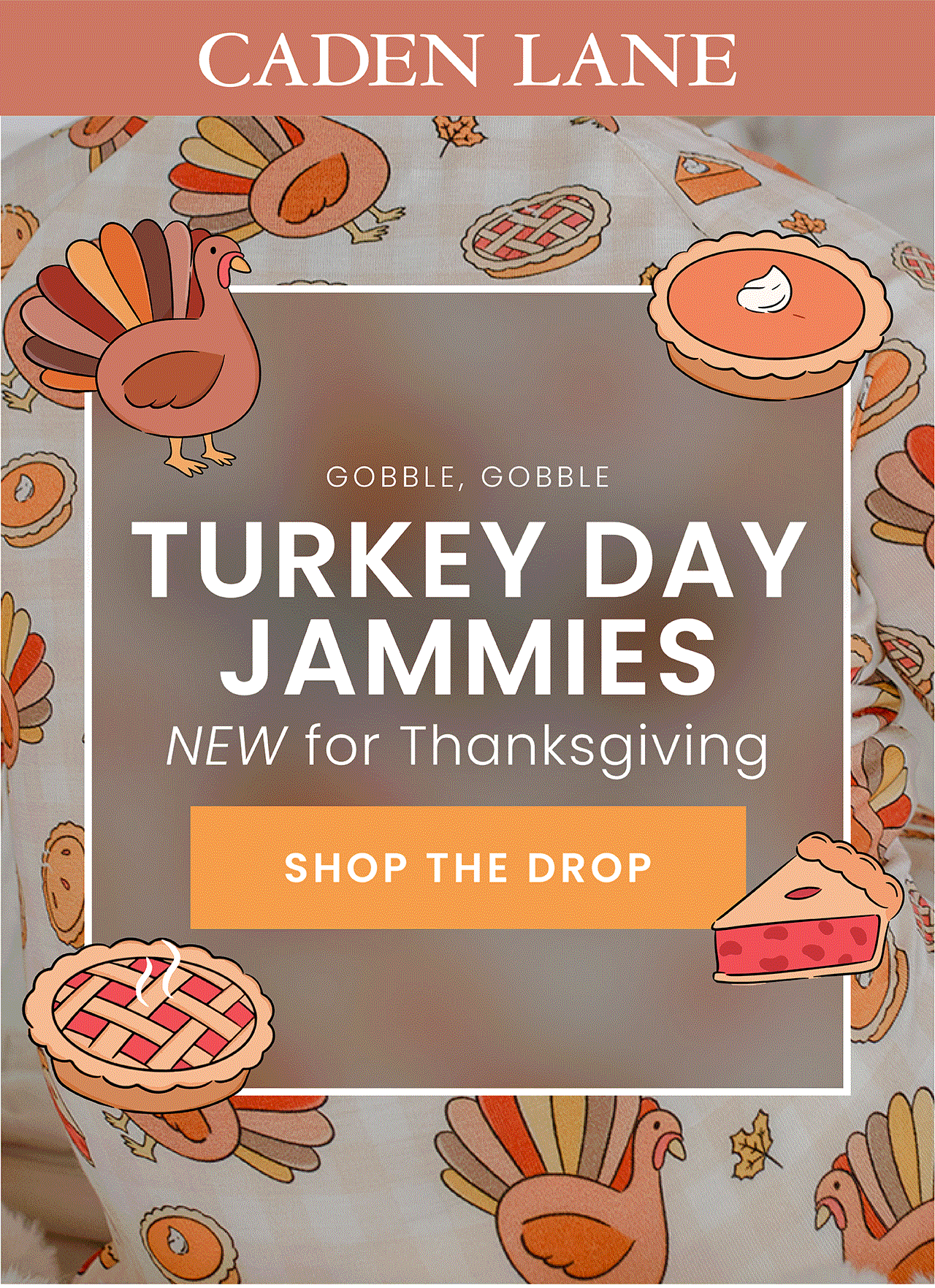 Gobble Gobble Turkey Day Jamies NEW for Thanksgiving SHOP THE DROP