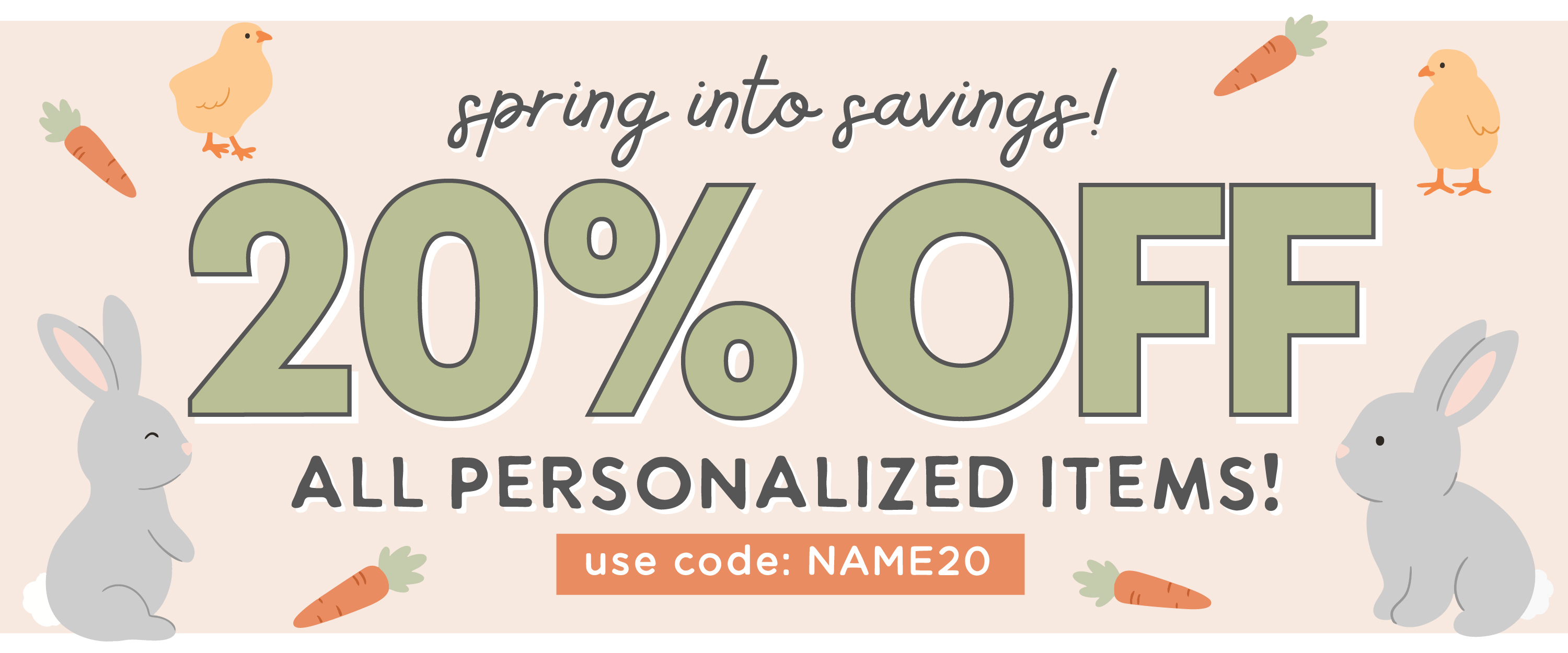 20% OFF EVERYTHING PERSONALIZED!