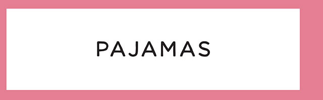 PAJAMAS