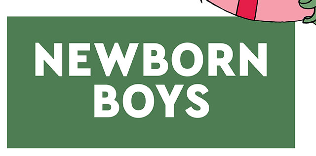 NEWBORN BOYS