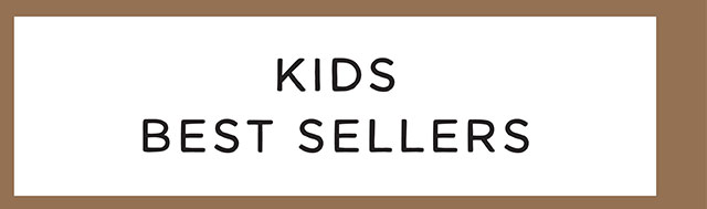 KIDS BEST SELLERS