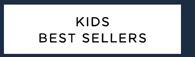 KIDS BEST SELLERS