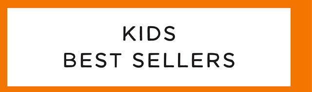 KIDS BEST SELLERS