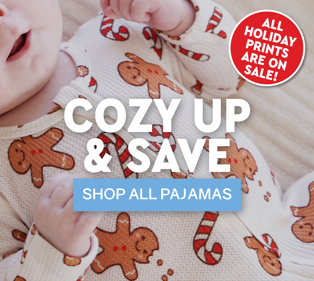 ALL HOLIDAY PRINTS ARE ON SALE! COZY UP & SAVE | SHOP ALL PAJAMAS