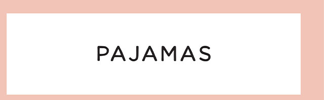 PAJAMAS
