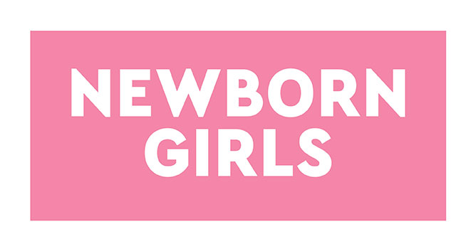 NEWBORN GIRLS