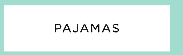 PAJAMAS