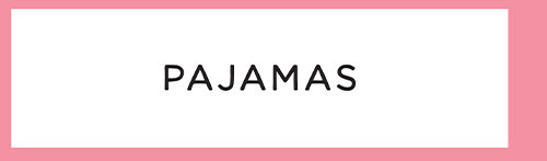 PAJAMAS