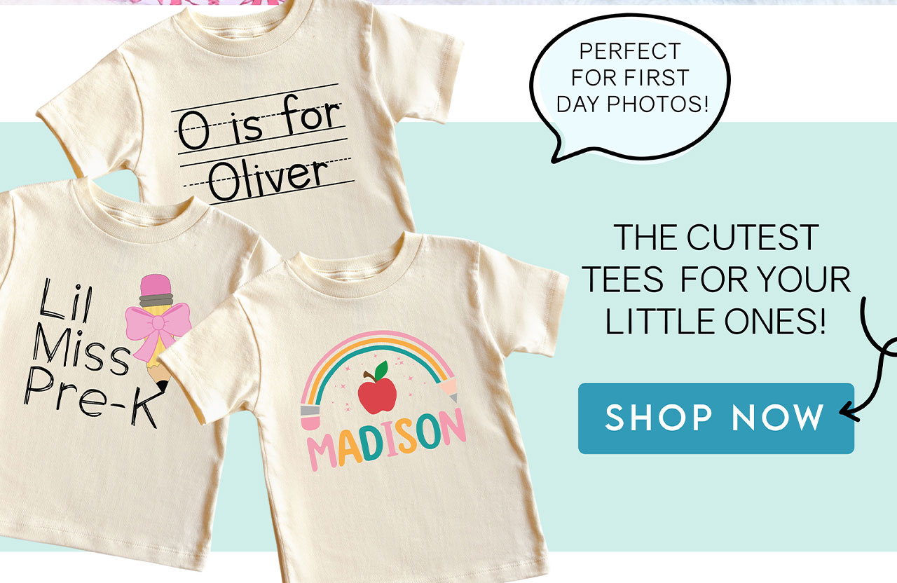 perfect for first day photos! the cutest tees for your little ones!
