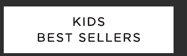 KIDS BEST SELLERS
