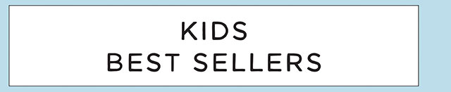 KIDS BEST SELLERS