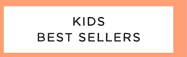 KIDS BEST SELLERS