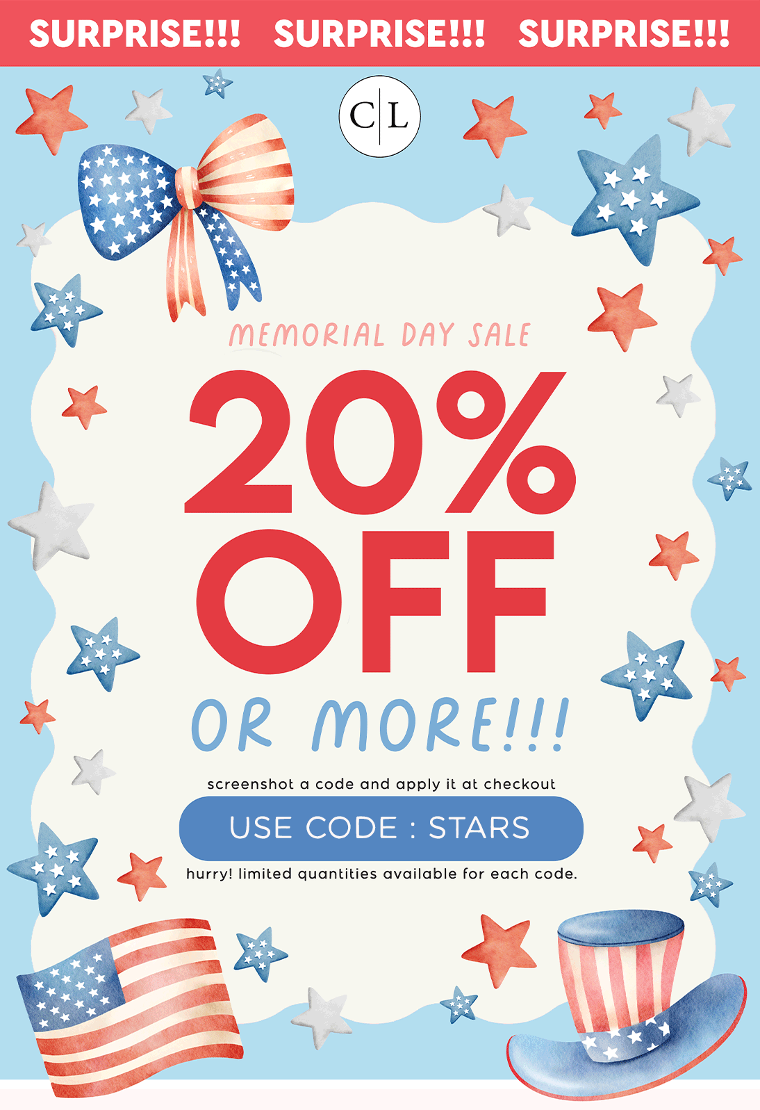 SURPRISE!!! MEMORIAL DAY SALE! 20% OFF OR MORE!!! screenshot a code and apply it at checkout | hurry! limited quantities available for each code.