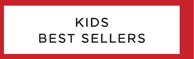 KIDS BEST SELLERS