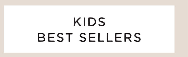 KIDS BEST SELLERS