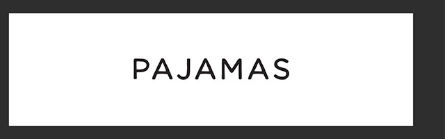 PAJAMAS