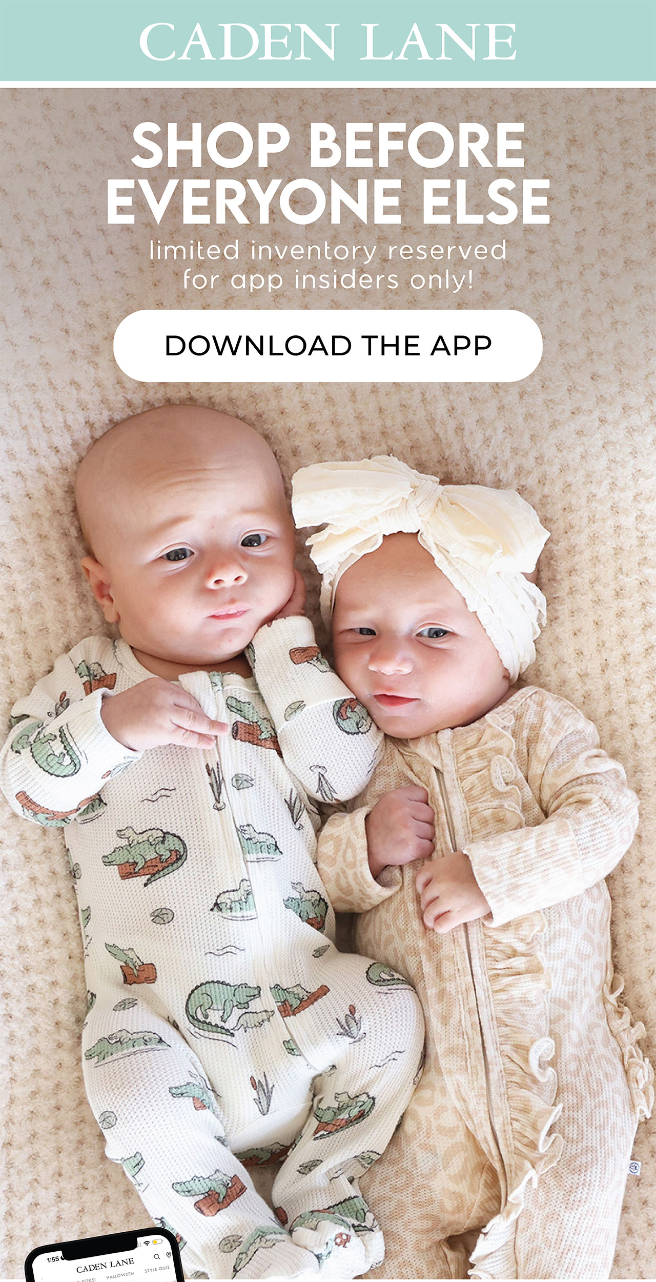 SHOP BEFORE EVERYONE ELSE! limited inventory reserved for app insiders only! DOWNLOAD THE APP