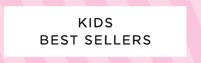 KIDS BEST SELLERS