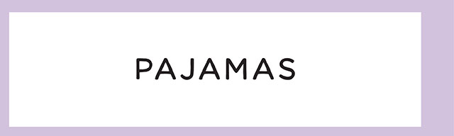 PAJAMAS