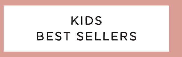 KIDS BEST SELLERS