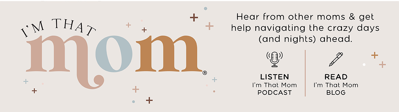YES - I'M THAT MOM! | Hear from other moms and get help navigating the crazy days (and nights) ahead.