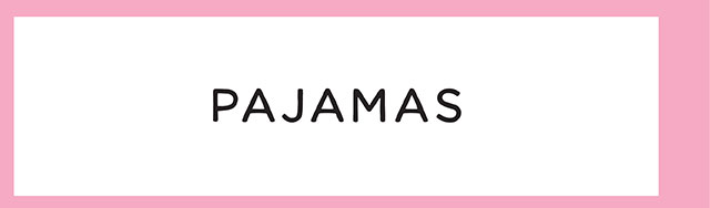 PAJAMAS