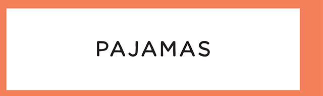 PAJAMAS
