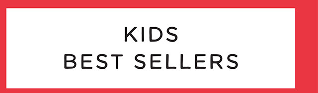 KIDS BEST SELLERS