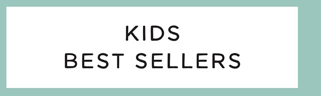 KIDS BEST SELLERS