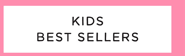 KIDS BEST SELLERS