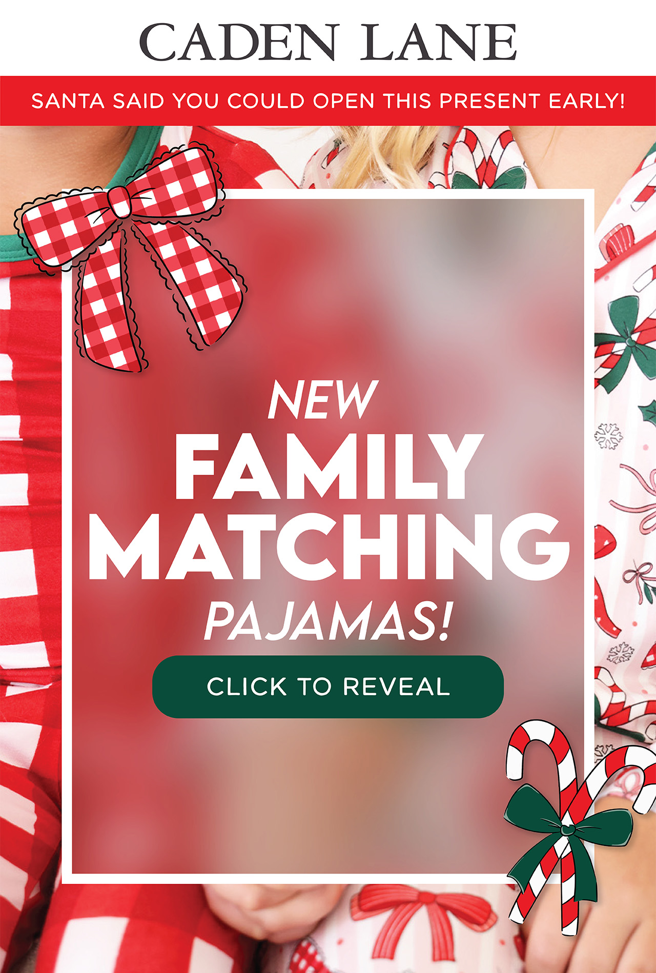 CADEN LANE | SANTA SAID YOU COULD OPEN THIS PRESENT EARLY! | NEW FAMILY MATCHING PAJAMAS! | CLICK TO REVEAL