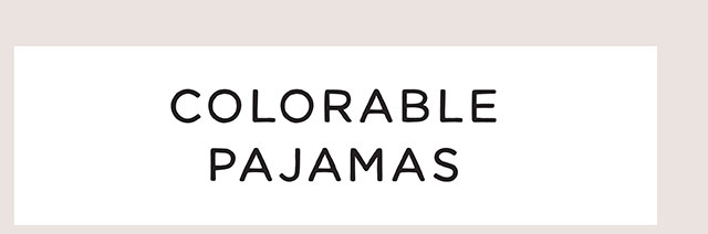 COLORABLE PAJAMAS