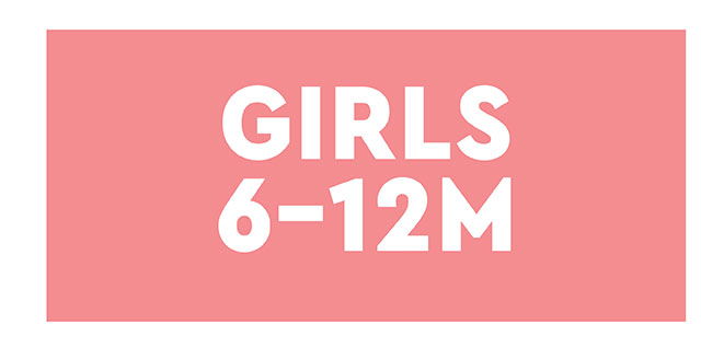 GIRLS 6-12 M