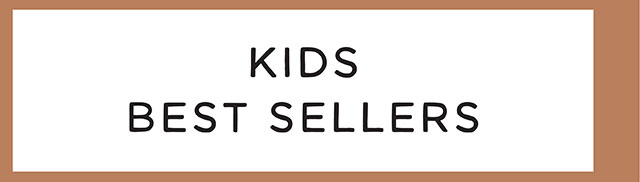 KIDS BEST SELLERS