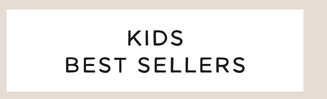 KIDS BEST SELLERS