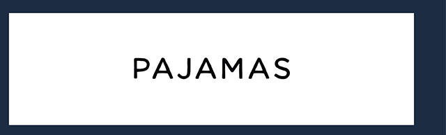 PAJAMAS