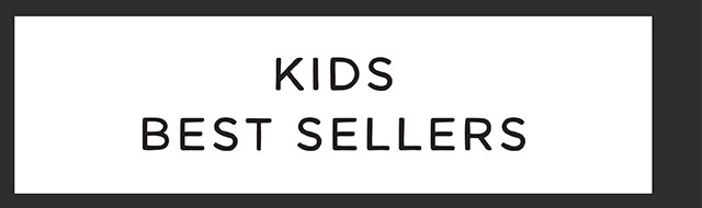 Best Sellers For Kids